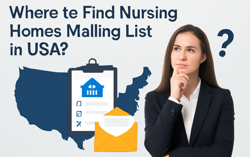 Find Nursing Homes Mailing List in USA
